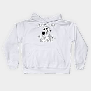 Sorry I'm on vacation mode - Cute skeleton Kids Hoodie